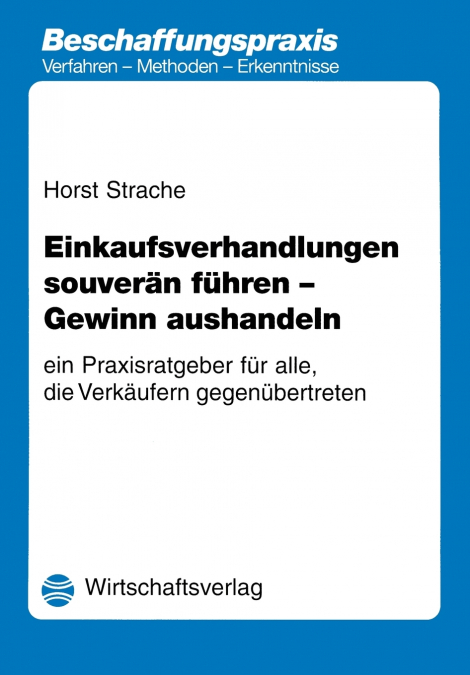 Einkaufsverhandlungen souverän führen - Gewinn aushandeln