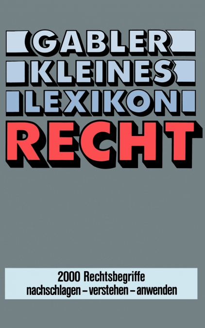 Gabler Kleines Lexikon Recht