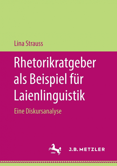 Rhetorikratgeber als Beispiel für Laienlinguistik