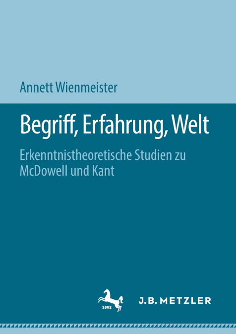 Begriff, Erfahrung, Welt