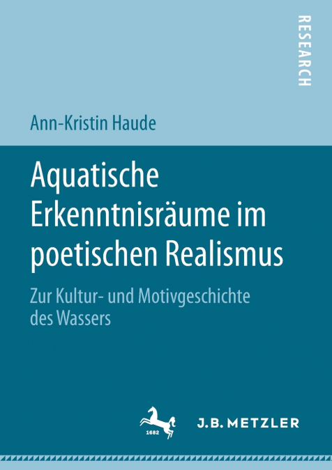 Aquatische Erkenntnisräume im poetischen Realismus
