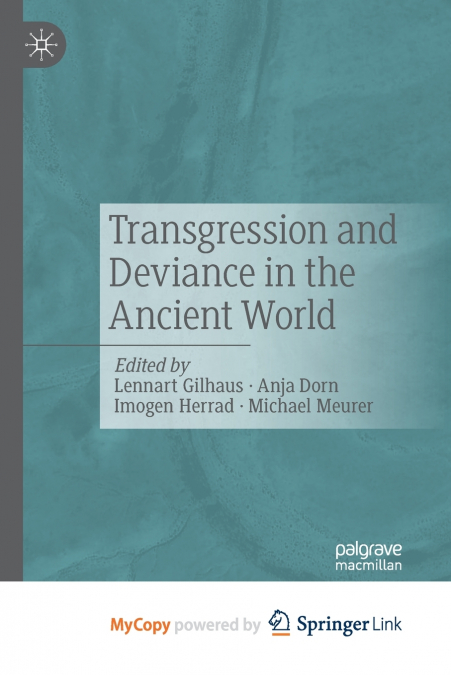 Transgression and Deviance in the Ancient World