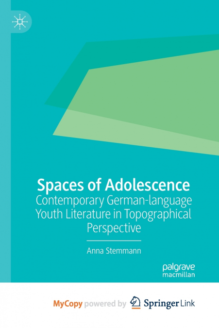 Spaces of Adolescence