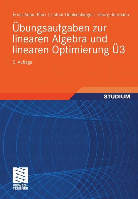 Übungsaufgaben zur linearen Algebra und linearen Optimierung Ü3
