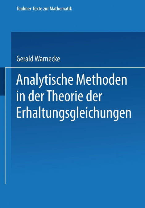 Analytische Methoden in der Theorie der Erhaltungsgleichungen