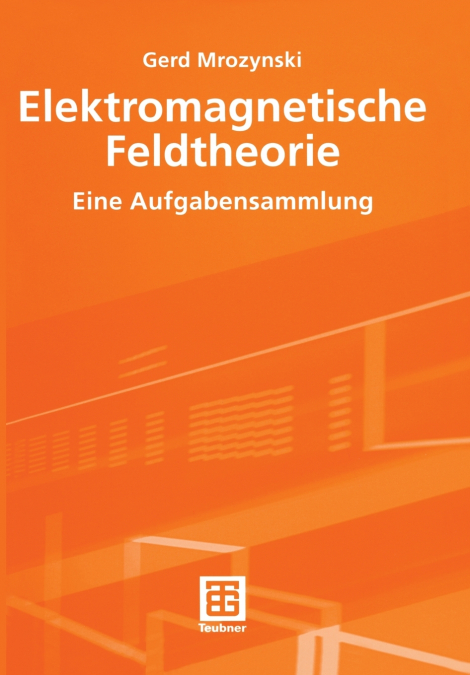 Elektromagnetische Feldtheorie