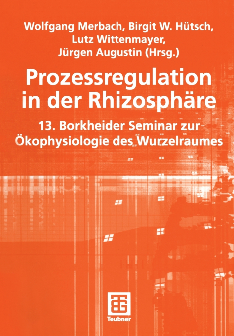 Prozessregulation in Der Rhizosphare