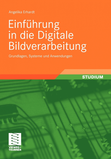 Einführung in die Digitale Bildverarbeitung