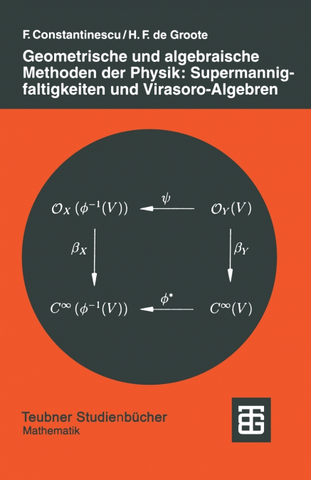 Geometrische und algebraische Methoden der Physik