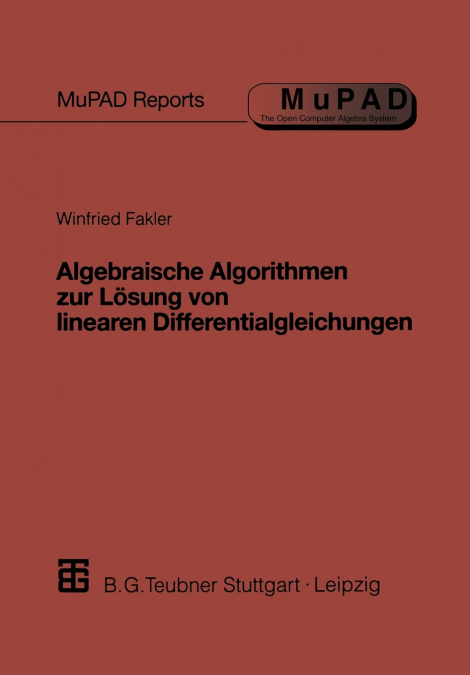 Algebraische Algorithmen zur Lösung von linearen Differentialgleichungen