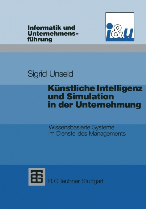 Künstliche Intelligenz und Simulation in der Unternehmung