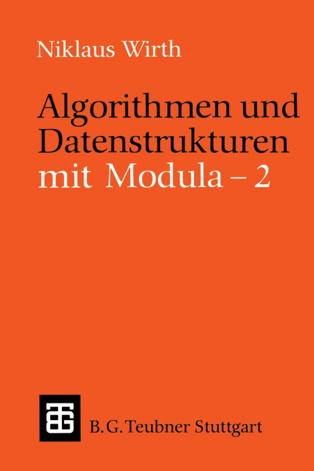 Algorithmen und Datenstrukturen mit Modula - 2