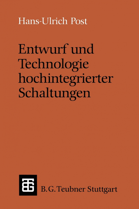 Entwurf und Technologie hochintegrierter Schaltungen
