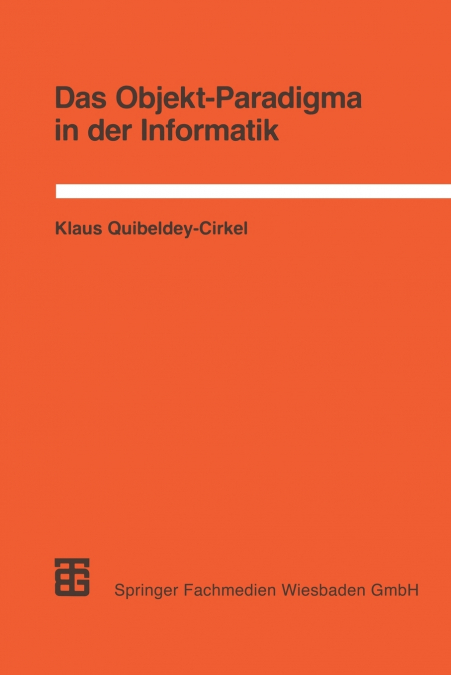 Das Objekt-Paradigma in der Informatik
