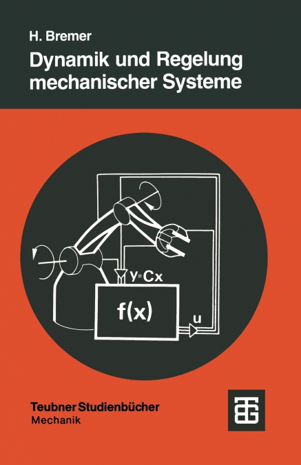 Dynamik und Regelung mechanischer Systeme