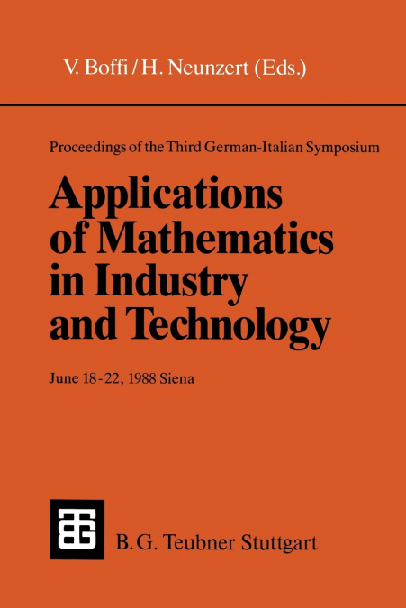 Proceedings of the Third German-Italian Symposium Applications of Mathematics in Industry and Technology