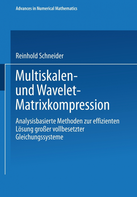 Multiskalen- und Wavelet-Matrixkompression