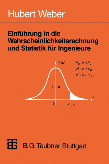 Einführung in die Wahrscheinlichkeitsrechnung und Statistik für Ingenieure