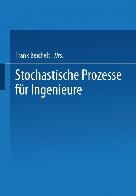Stochastische Prozesse für Ingenieure