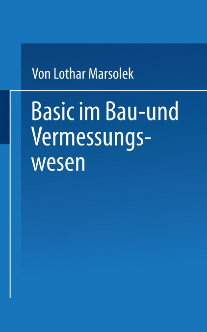 BASIC im Bau- und Vermessungswesen