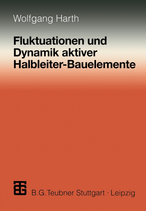 Fluktuationen und Dynamik aktiver Halbleiter-Bauelemente