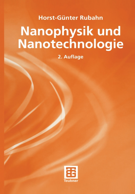 Nanophysik und Nanotechnologie