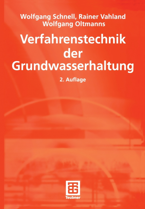Verfahrenstechnik der Grundwasserhaltung