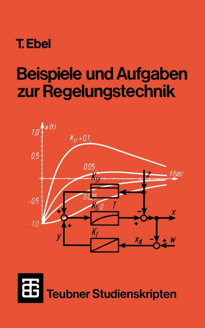 Beispiele und Aufgaben zur Regelungstechnik