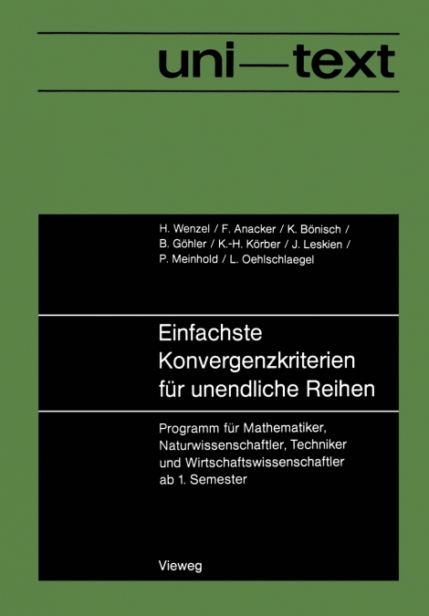 Einfachste Konvergenzkriterien Fur Unendliche Reihen