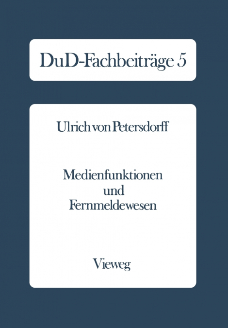 Medienfunktionen und Fernmeldewesen