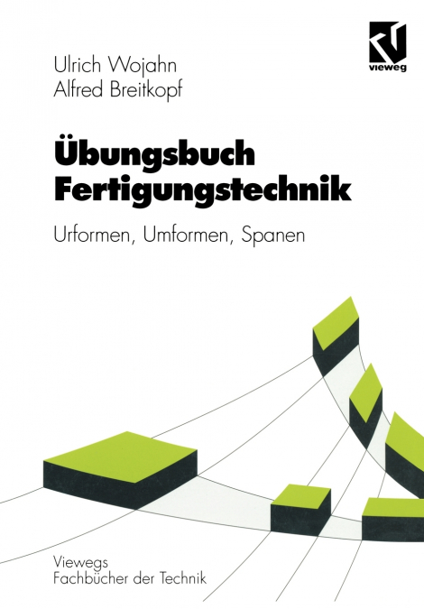 Übungsbuch Fertigungstechnik
