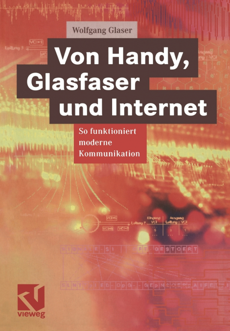 Von Handy, Glasfaser Und Internet