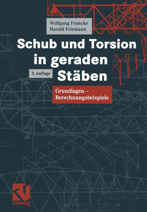 Schub Und Torsion in Geraden Staben