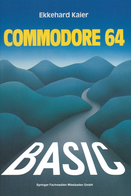 BASIC-Wegweiser für den Commodore 64