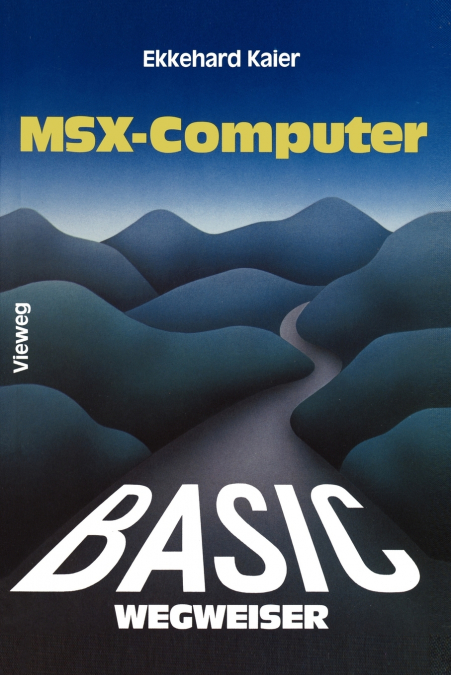 BASIC-Wegweiser für MSX-Computer