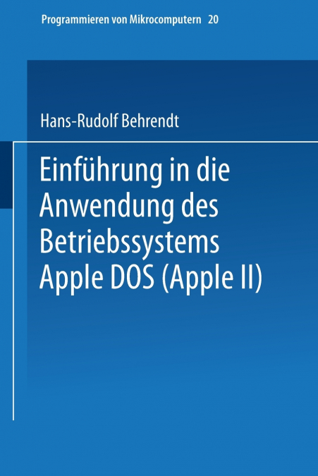 Einführung in die Anwendung des Betriebssystems Apple DOS (Apple II)