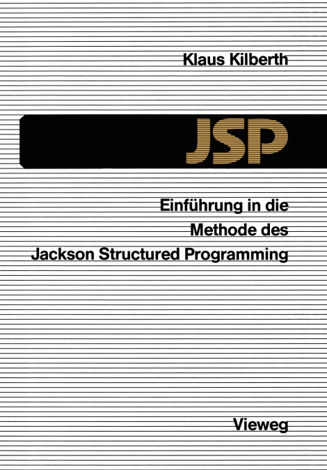 Einführung in die Methode des Jackson Structured Programming (JSP)