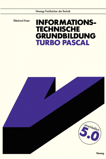 Informationstechnische Grundbildung Turbo Pascal