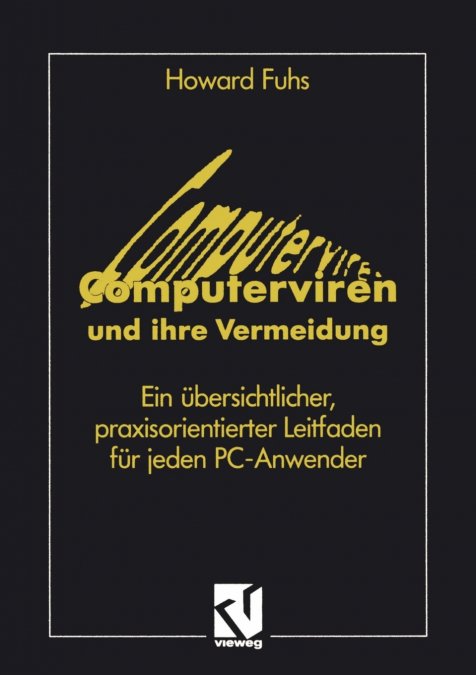 Computerviren und ihre Vermeidung