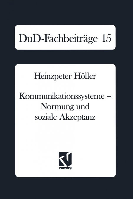 Kommunikationssysteme - Normung und soziale Akzeptanz