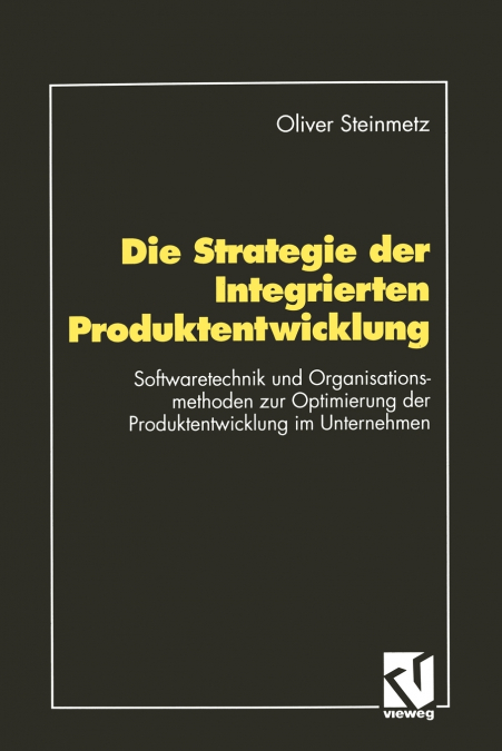 Die Strategie Der Integrierten Produktentwicklung