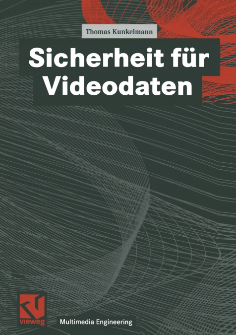 Sicherheit für Videodaten