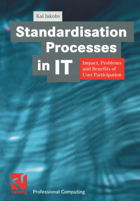 Standardisation Processes in IT