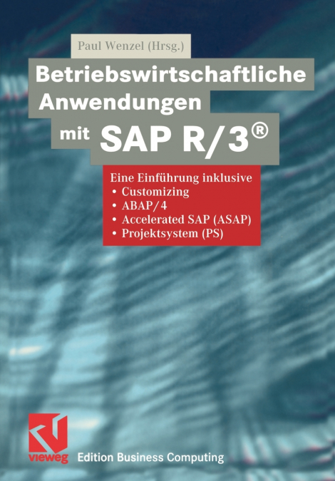 Betriebswirtschaftliche Anwendungen mit SAP R/3®