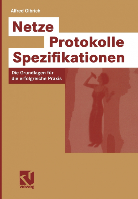 Netze - Protokolle - Spezifikationen