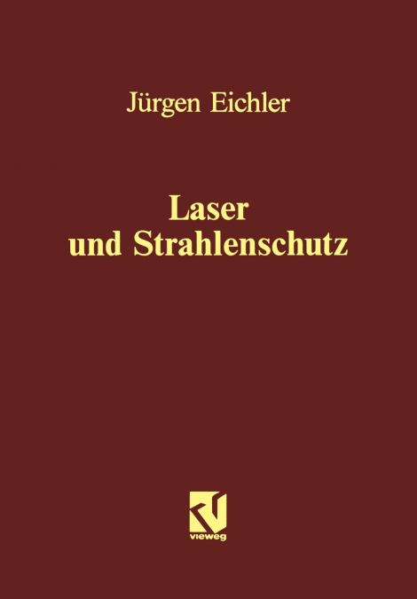 Laser und Strahlenschutz