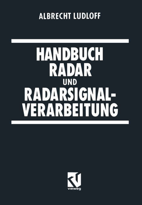 Handbuch Radar und Radarsignalverarbeitung
