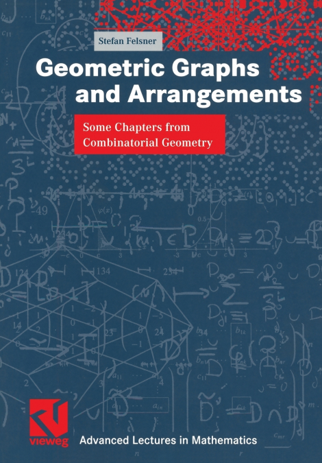 Geometric Graphs and Arrangements