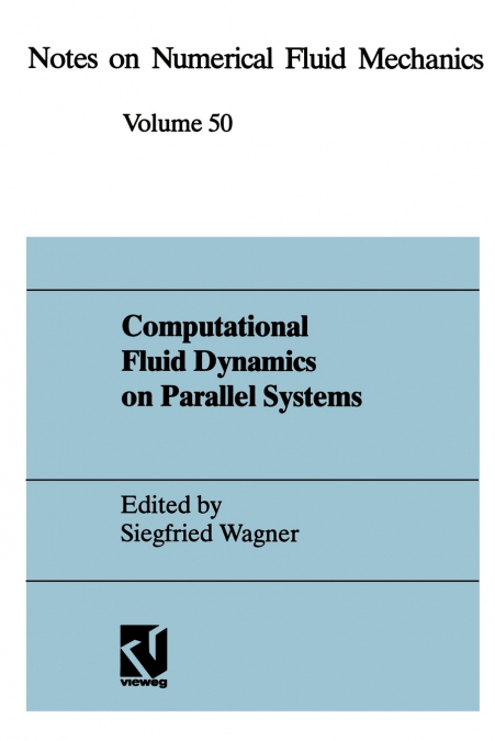 Computational Fluid Dynamics on Parallel Systems