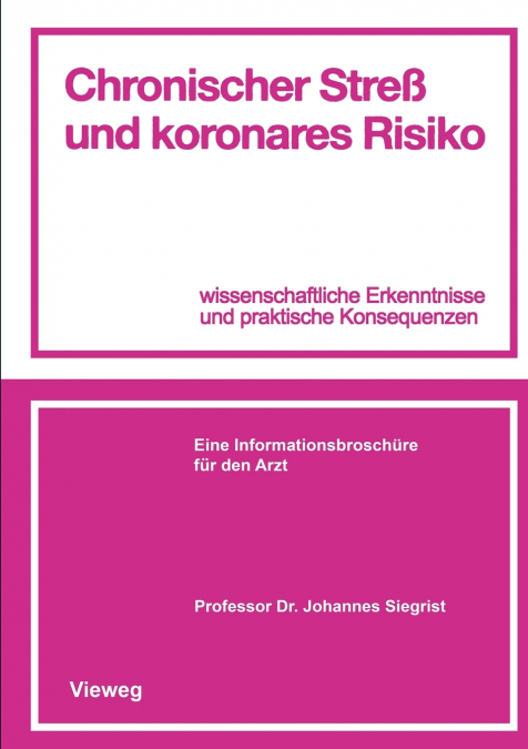 Chronischer Streß und koronares Risiko